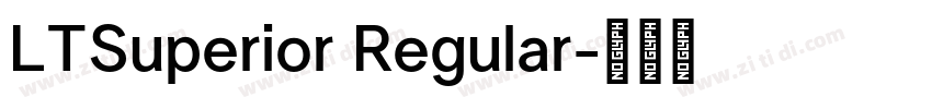 LTSuperior Regular字体转换